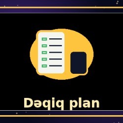 Dəqiq plan və səbr