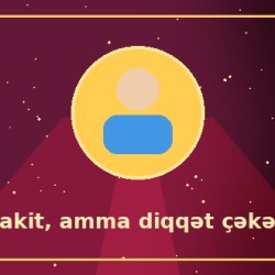 Sakit, amma diqqət çəkən biri kimi