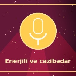 Enerjili və cazibədar biri kimi